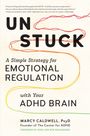 "UNSTUCK: A Simple Strategy for Emotional Regulation with Your ADHD Brain" von Marcy Caldwell. Bunte Linien zieren das Cover.