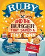 Ein Buchcover mit "Ruby and the Burger That Saved a Tiny Town". Ein Mädchen mit Hund vor einem riesigen Burger.
