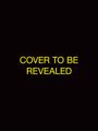 "COVER TO BE REVEALED" steht in gelben Großbuchstaben auf schwarzem Hintergrund.
