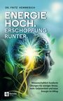 Text: "Dr. Fritz Hemmerich. ENERGIE HOCH. ERSCHÖPFUNG RUNTER. Wissenschaftlich fundierte Übungen für weniger Stress..."

Eine lichtdurchflutete Abbildung eines Gehirns mit Pflanzenmotiv.