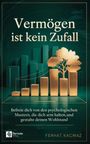 "Vermögen ist kein Zufall. Befreie dich von den psychologischen Mustern, die dich arm halten, und gestalte deinen Wohlstand." Eine Illustration eines Baums und Balkendiagramms.