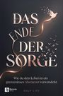 "DAS ENDE DER SORGE. Wie du dein Leben in ein grenzenloses Abenteuer verwandelst. Ralf List." Vogel-Gestaltung.