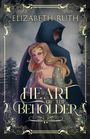 Elizabeth Ruth: Heart of the Beholder, Buch