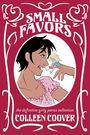 Colleen Coover: Small Favors: The Definitive Girly Porno Collection New Edition, Buch