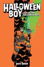Dave Baker: Halloween Boy Vol. 1, Buch