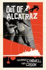 Christopher Cantwell: Out of Alcatraz, Buch