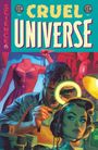 Text: "CRUEL UNIVERSE, SCIENCE, BOOK ONE" oben mit stilisierten Buchstaben. Illustration: Wissenschaftler repariert Android-Kopf.