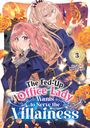 Nekotarou: The Fed-Up Office Lady Wants to Serve the Villainess Vol. 3, Buch