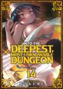 "Into the Deepest, Most Unknowable Dungeon, Volume 14, Story & Art by Kakeru." Eine Figur in Rüstung und Umhang.