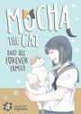 Der Text lautet: "MOCHA THE CAT AND HIS FOREVER FAMILY". Illustration eines Mädchens, das eine Katze im Arm hält.