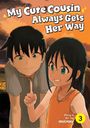 Text: "My Cute Cousin Always Gets Her Way", "Story & Art by INUCHIKU", "3". Zwei Manga-Figuren vor einem Sonnenuntergang.