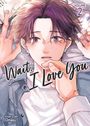 "Wait, I Love You" und "VOLUME 2" oben. Eine zarte Illustration eines jungen Mannes, der liebevoll betrachtet wird.