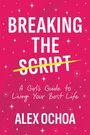 Alex Ochoa: Breaking the Script, Buch