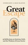 "Great Escape" in großer Schrift, darunter "30 Reflections on Stoicism, Faith, and the Wisdom of Great Stories." Illustration: Berg mit Baum.
