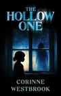 Corinne Westbrook: The Hollow One, Buch