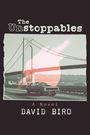 David Biro: The Unstoppables, Buch