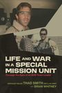 Thad Smith: Life and War in a Special Mission Unit, Buch