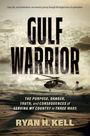 Ryan H. Kell: Gulf Warrior, Buch