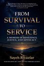 Text: "FROM SURVIVAL TO SERVICE" und "A MEMOIR OF RESILIENCE, JUSTICE, AND ADVOCACY". Eine nächtliche Himmelsszene.