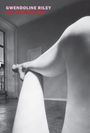 Gwendoline Riley: The Palm House, Buch