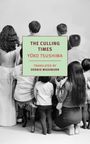 Texte: "The Culling Times", "Yūko Tsushima", "Translated by Dennis Washburn". Menschen sitzen oder knien mit dem Rücken sichtbar.