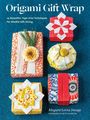 Megumi Lorna Inouye: Origami Gift Wrap, Buch