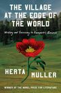Herta Müller: The Village on the Edge of the World, Buch