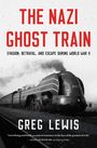 Greg Lewis: The Nazi Ghost Train, Buch