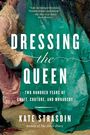 Kate Strasdin: Dressing the Queen, Buch