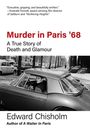 „Murder in Paris '68: A True Story of Death and Glamour“ von Edward Chisholm. Schwarz-weiß Foto eines Mannes im Auto.