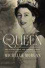 "The Queen: One Hundred Years, One Hundred Stories" von Michelle Morgan. Eine Frau mit Krone lächelt.