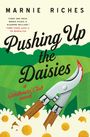 Marnie Riches: Pushing Up the Daisies, Buch