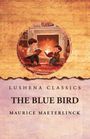 Maurice Maeterlinck: The Blue Bird, Buch