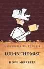 Hope Mirrlees: Lud-in-the-Mist, Buch