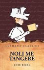 Jose Rizal: Noli Me Tangere, Buch