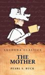 Pearl S. Buck: The Mother, Buch
