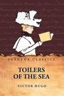Victor Hugo: Toilers of the Sea, Buch