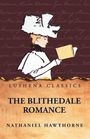 Nathaniel Hawthorne: The Blithedale Romance, Buch