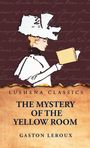 Gaston Leroux: The Mystery of the Yellow Room, Buch