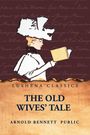 Arnold Bennett: The Old Wives' Tale, Buch
