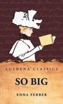 Edna Ferber: So Big, Buch