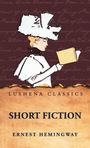 Ernest Hemingway: Short Fiction, Buch