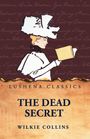 Wilkie Collins: The Dead Secret, Buch