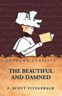 F. Scott Fitzgerald: The Beautiful and Damned by F. Scott Fitzgerald, Buch