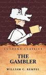 William C. Rempel: The Gambler, Buch
