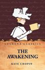 "Lushena Classics, The Awakening, Kate Chopin. Illustration: Frau mit Hut liest ein Buch."