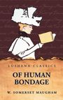 "Lushena Classics: Of Human Bondage, W. Somerset Maugham." Eine gezeichnete Person mit Hut liest ein Buch.