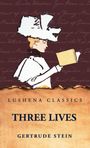 "LUSHENA CLASSICS THREE LIVES GERTRUDE STEIN" - Illustration: Frau im großen Hut liest Buch, roter Hintergrund.