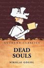 Nikolai Gogol: Dead Souls, Buch