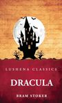 "Lushena Classics Dracula Bram Stoker" in weißen Lettern, vor einer Burgsilhouette und Vollmond mit fliegenden Fledermäusen.